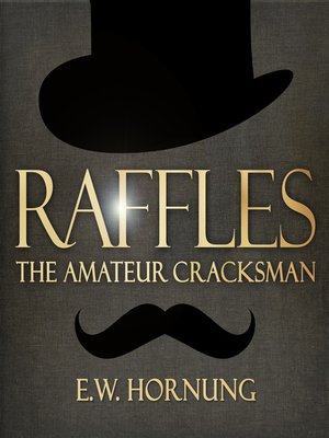Raffles: The Amateur Cracksman - Audiobook